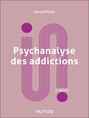 cover image of Psychanalyse des addictions